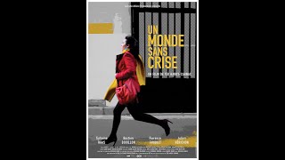 Un monde sans crise Réalisé par Ted HARDYCARNAC Festival film fantastique de Menton 2021 [upl. by Ellord]