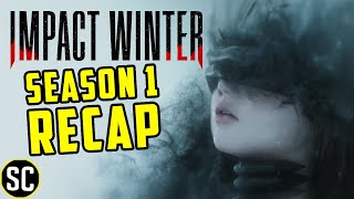 IMPACT WINTER Season 1 Recap Everything You Need to Know Before Season 2 [upl. by Arfihs661]