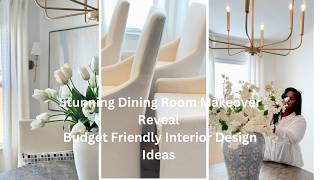 Stunning Dining Room Makeover  Interior Design  Budget Friendly Decor New Beginnings Makeover [upl. by Lareine]