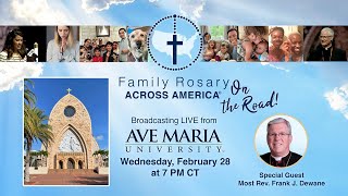 Family Rosary Across America  LIVE at Ave Maria University  Wednesday February 28 2024 [upl. by Biamonte]