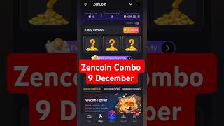 Zen coin daily combo Today 9 December  Zen coin combo cards zencoin combo [upl. by Senoj]