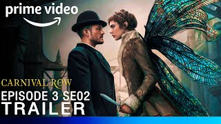 Carnival Row Season 2  EPISODE 3 PROMO TRAILER  amazon  carnival row season 2 episode 3 trailer [upl. by Arraeit945]