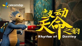 CelcomDigi Chinese New Year Film 2024  Rhythm of Destiny [upl. by Bruce]