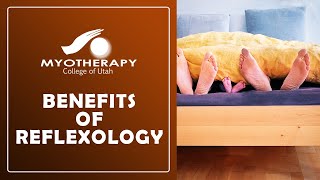 Benefits of Reflexology [upl. by Aicire119]