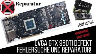 FIX IT GTX 980TI EVGA MOSFET DefektReparatur [upl. by Allenrac877]