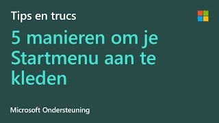 Het Startmenu van Windows 10 aanpassen  Microsoft [upl. by Cruz]