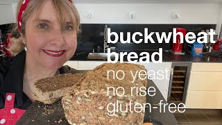 Easy Vegan Glutenfree Buckwheat Bread no rise no yeast [upl. by Macmillan]