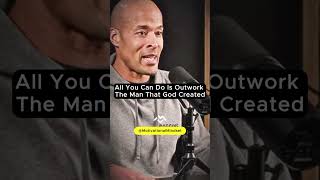 DAVID GOGGINS OUTWORK EVERYONE shorts Motivational l2024l [upl. by Yennor452]