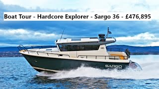 Boat Tour  Sargo 36  £476895 [upl. by Florinda]