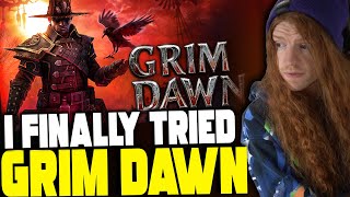 Grim Dawn Was NOT What I Expected [upl. by Roldan]