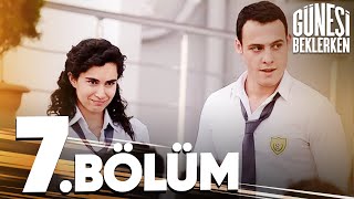 Güneşi Beklerken 7 Bölüm [upl. by Keldah]