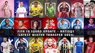 FIFA 19 SQUAD UPDATE  RATINGS LATEST WINTER TRANSFER 2024 [upl. by Keppel341]