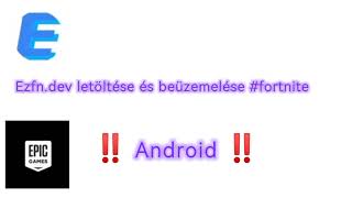 Ezfndev letöltése és beüzemelése fortnite ‼️ Android ‼️ [upl. by Gavrilla]