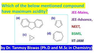 MCQ264 About acidity comparison by Dr Tanmoy Biswas for IITJEE NEET BSMS IITJAM and GATE [upl. by Kilby]