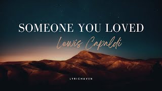 Lewis Capaldi  Someone You Loved Lyrics [upl. by Adler]