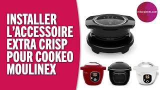 Installer laccessoire Extra Crisp du Cookeo Moulinex [upl. by Candi298]