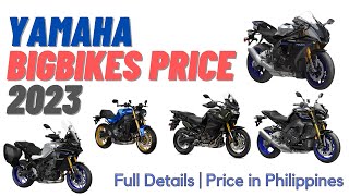 Yamaha Bigbikes Pricelist 2023 in Philippines [upl. by Beckerman]