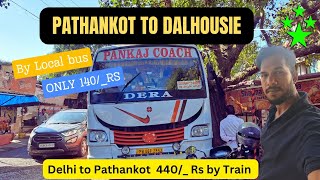 Pathankot To Dalhousie By Bus  Dalhousie Himachal Pradesh Visit in October 2024 From Pathankot [upl. by Yeltrab]