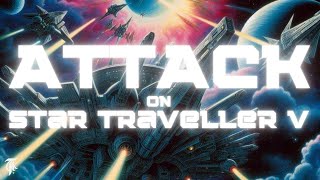 quotAttack On Star Traveller Vquot by TKIMUSE [upl. by Ashlan]