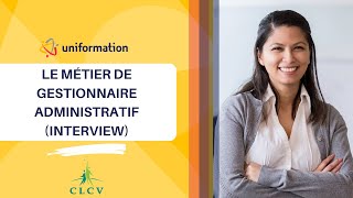 Interview  le métier de gestionnaire administratif [upl. by Carrick476]