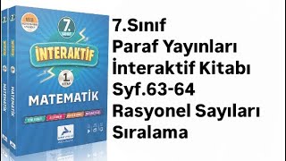 7SINIF PARAF İNTERAKTİF S6364 RASYONEL SAYILARDA SIRALAMA [upl. by Didi940]