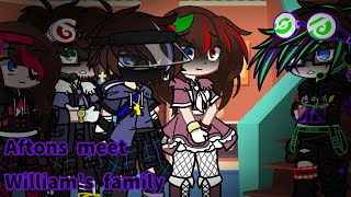 Aftons meet Williams familyAfton familyFnafGacha [upl. by Tally]