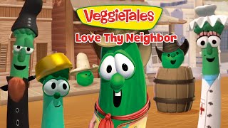 VeggieTales  Love Thy Neighbor  Friendship amp Community [upl. by Agemo]