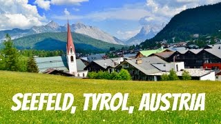 SEEFELD VILLAGE  TYROL  AUSTRIA [upl. by Keeley]