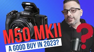 Canon M50 Mark II Review  Worth Buying in 2023 And Is It Any GOOD [upl. by Lativa606]