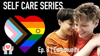 Community EP8  SELF CARE SERIES 🎬 Playlist in Description lgbtq shorts [upl. by Liakim642]