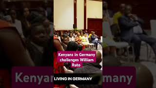 Kenyans in Germany challenge William Ruto kenyapolitics williamruto [upl. by Faludi]