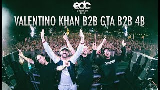 Valentino Khan b2b GTA b2b 4B  EDC Orlando 2018 [upl. by Aneeled244]