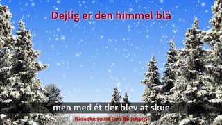 Dejlig Er Den Himmel Blå  karaoke version [upl. by Virgie]