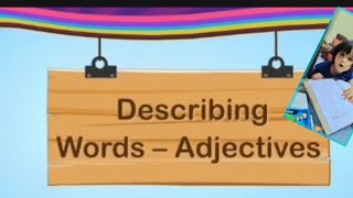 describing words adjectives for kids naziaasghar1647 [upl. by Fonsie]