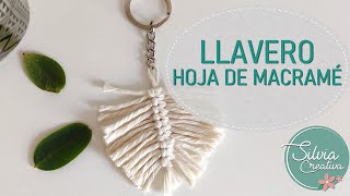 Llavero hoja de macramé  Tutorial fácil [upl. by Angil905]