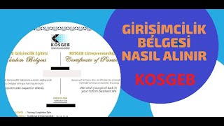 Kosgeb Girişimcilik Sertifikası Nasıl Alınır [upl. by Yehudit482]