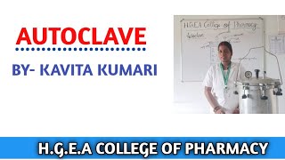 Autoclave  Principle Construction Working Precautions  By Kavita Kumari [upl. by Ztnarf]