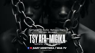 Tantara Malagasy  TSY AFAMIGIKA Tantarani Radio Madagasikara Tantara Indray Miseho [upl. by Lux]