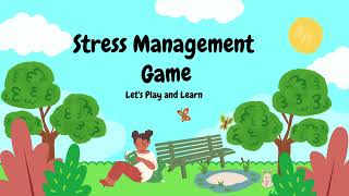 Stress Management Game [upl. by Sell]