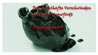 Das rätselhafte Verschwinden des Doctor Crawfordt German Creepypasta [upl. by Winther]