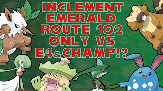 Can I Beat Pokemon Inclement Emerald with only Route 102 Pokemon [upl. by Submuloc]