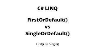 FirstOrDefault vs SingleOrDefault in C LINQ  First vs Single [upl. by Melessa]