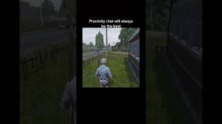 Proximity chat on DayZ is the best dayz dayzstandalone dayzgameplay gaming gameplay [upl. by Trotta]