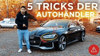 5 Tricks der Autohändler ❗️ Darauf musst DU beim Autokauf unbedingt achten ❗️ autohandel autokauf [upl. by Chang]