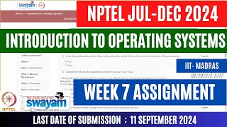 Introduction to Operating Systems Week 7 Assignment 7  JulDec 2024  OPEducore [upl. by Norraj]