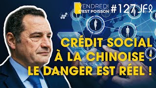 Crédit social à la chinoise  le danger est réel   VCP127 [upl. by So]