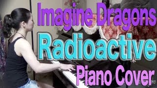 Imagine Dragons  Radioactive Piano Cover [upl. by Haley]