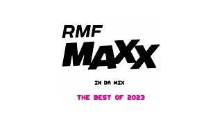 RMF MAXX In Da Mix  The Best Of 2023 [upl. by Newo]