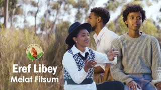 Melat FutsumEref LIbey ዕረፍ ልበይ New Gospel Song Eritrean Tigrinya Official MusicVideo [upl. by Cochran]