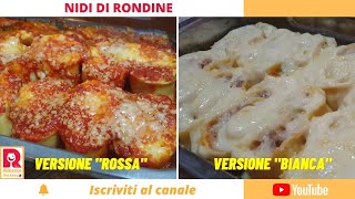 Nidi di rondine o quotrondellequot al forno  Versione quotrossaquot e quotbiancaquot [upl. by Aelhsa135]